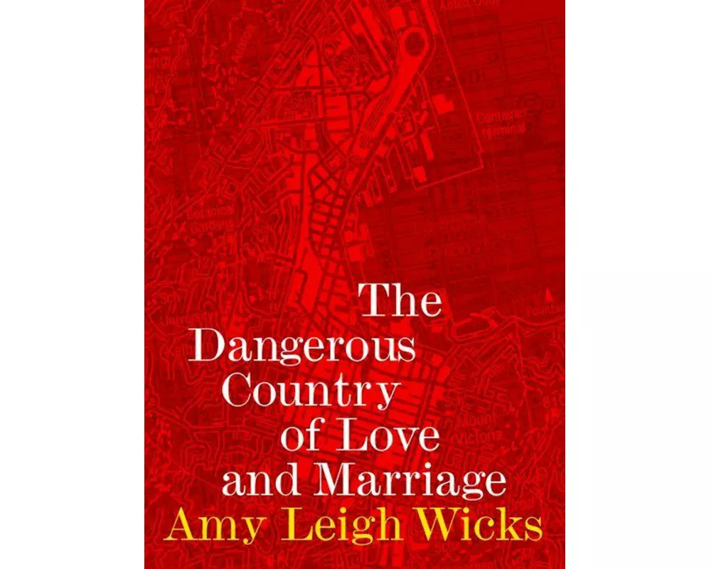 The Dangerous Country of Love and Marriage