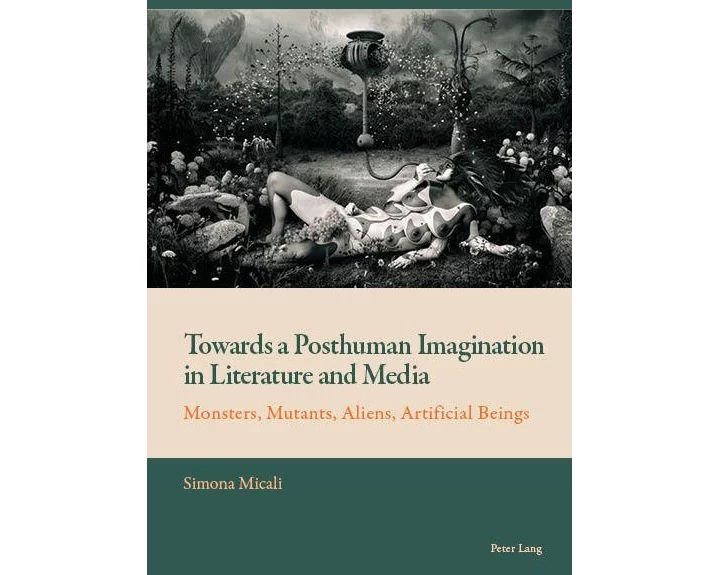 Towards a Posthuman Imagination in Literature and Media