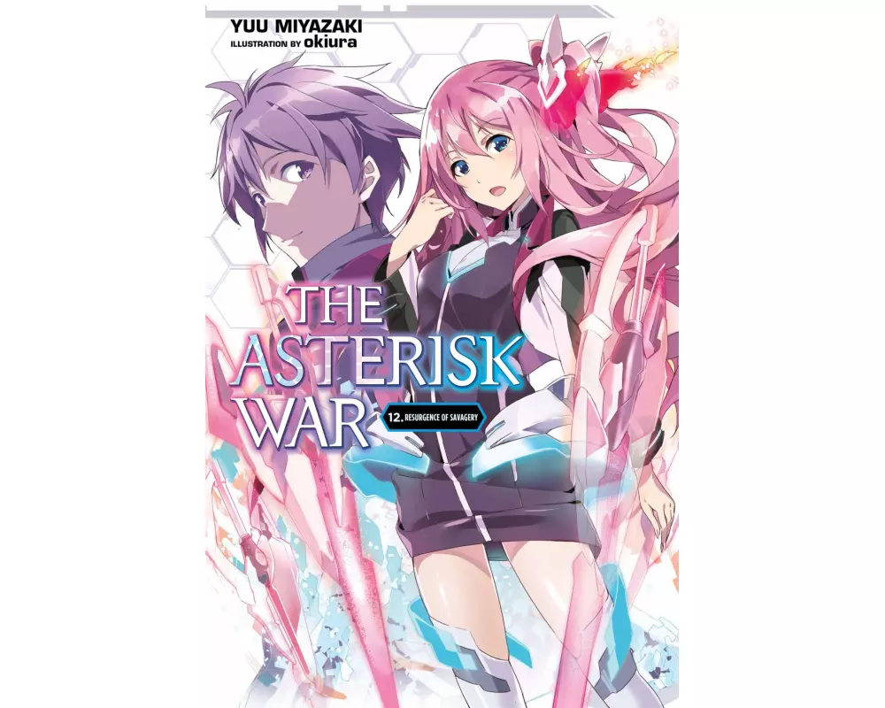 The Asterisk War, Vol. 12 (light novel)