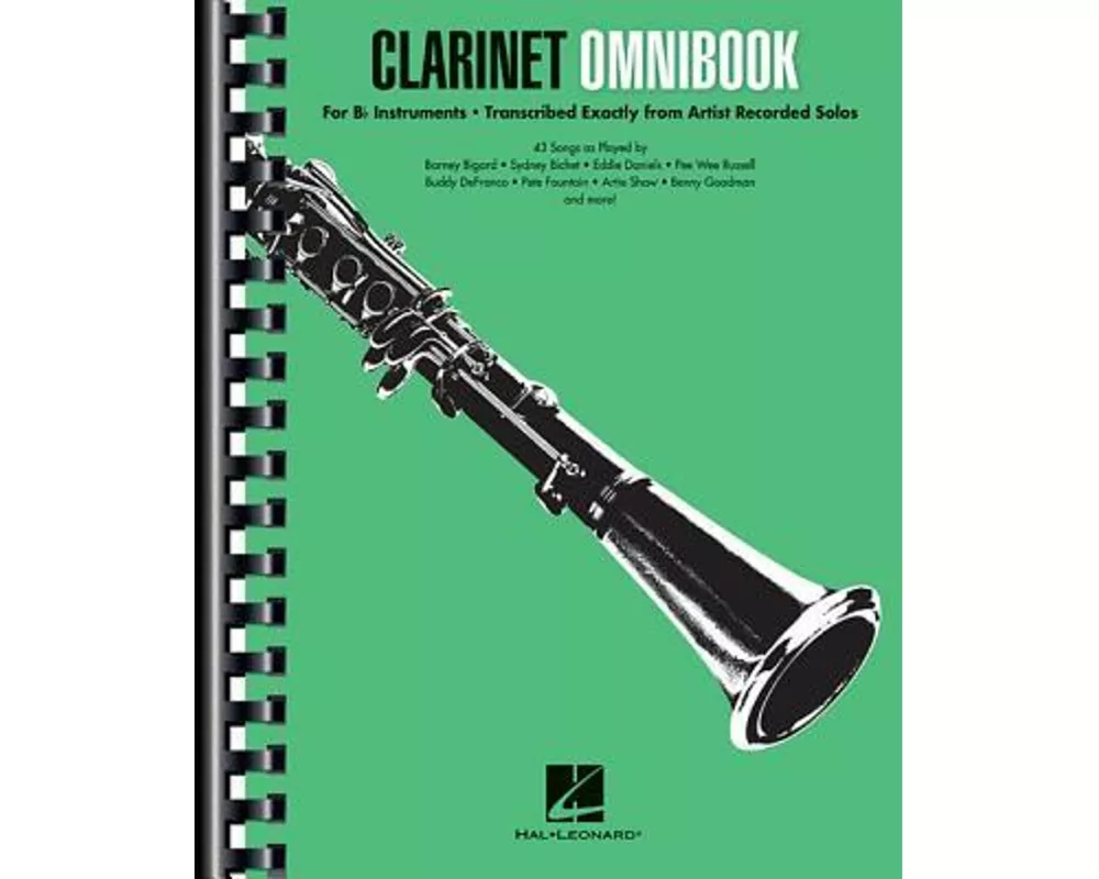 Clarinet Omnibook for B-Flat Instruments Transcribed Exactly from Artist Recorded Solos