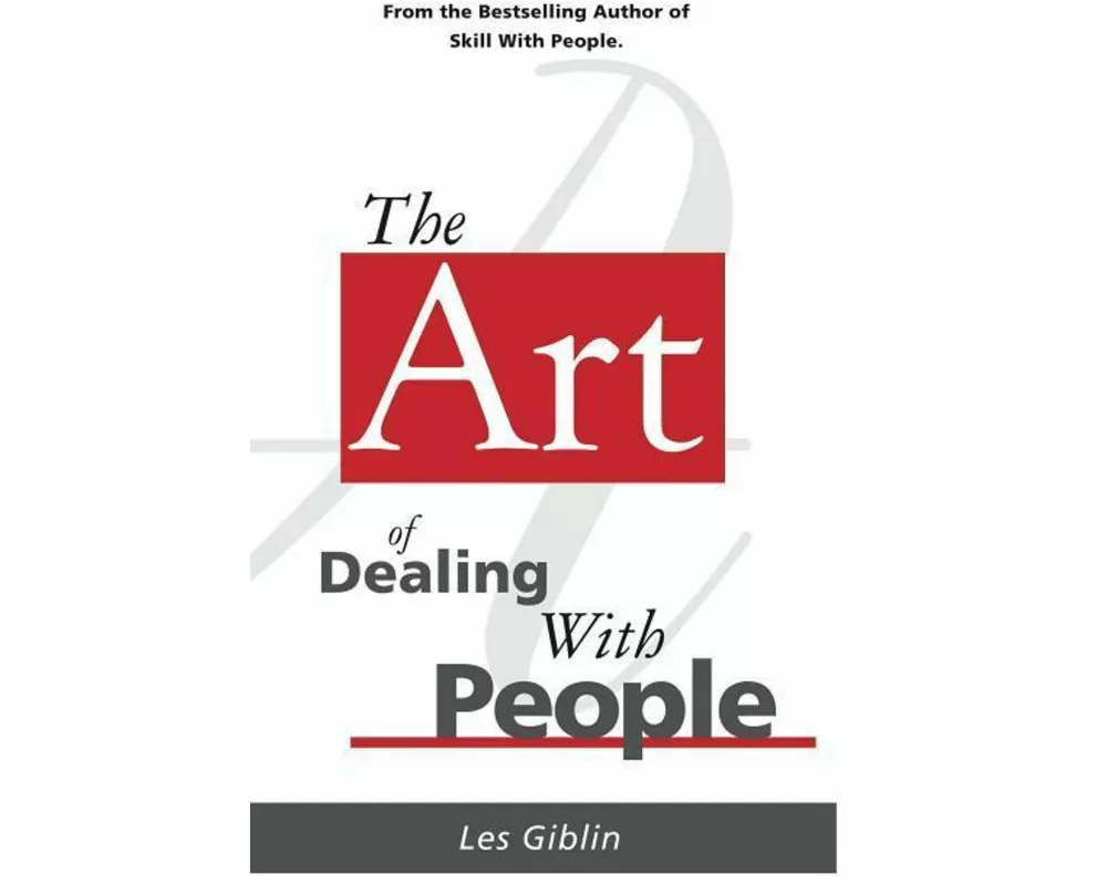 The Art of Dealing with People