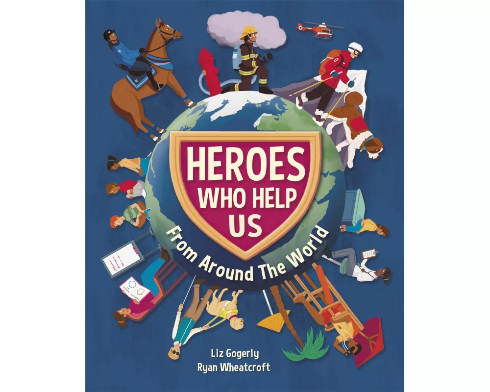 Heroes Who Help Us From Around the World