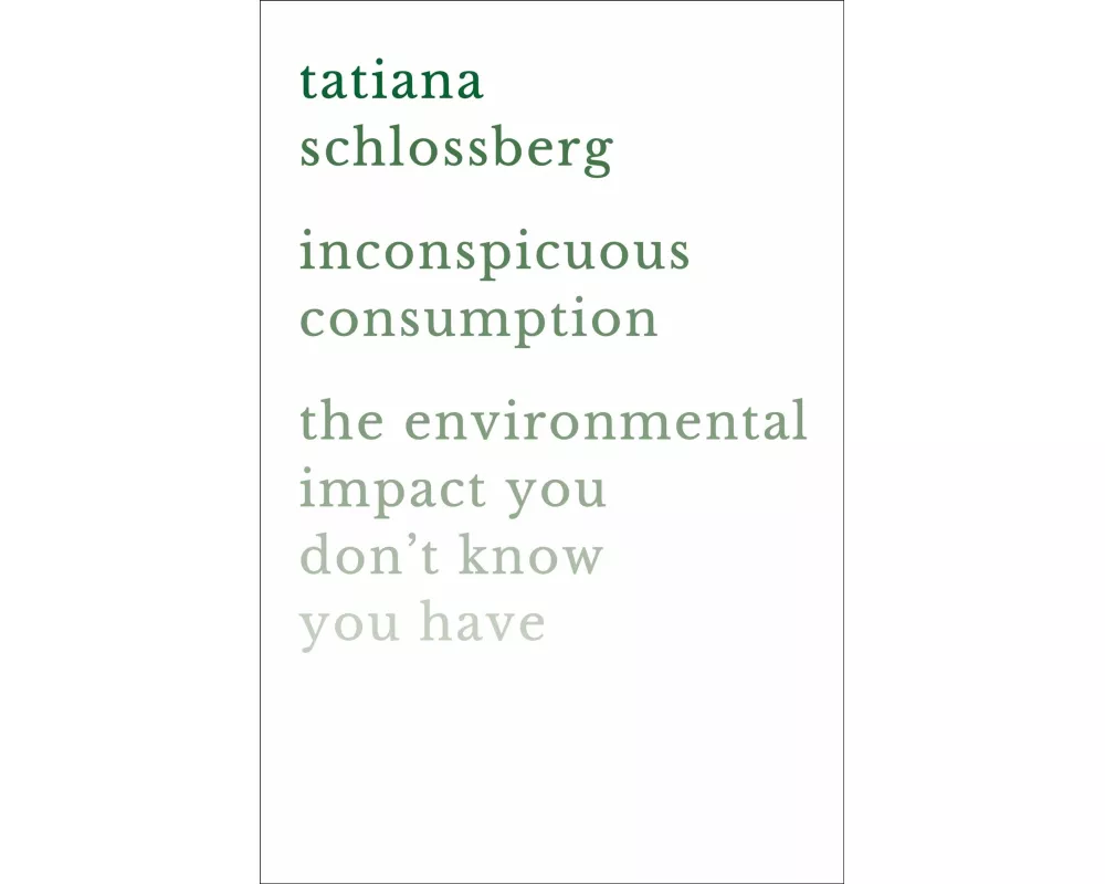 Inconspicuous Consumption