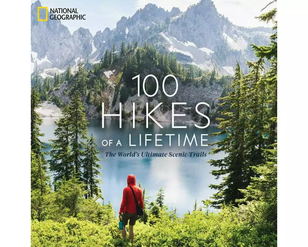 100 Hikes of a Lifetime