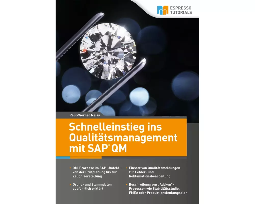 Schnelleinstieg ins Qualitätsmanagement mit SAP QM