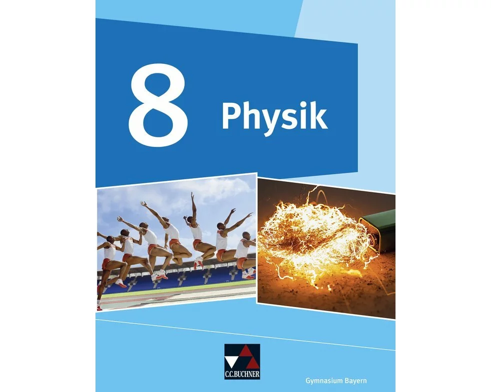 Physik 8 Schülerband Gymnasium Bayern