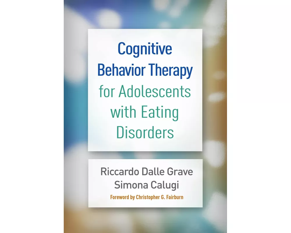 Cognitive Behavior Therapy For Adolescents With Eating Disorders