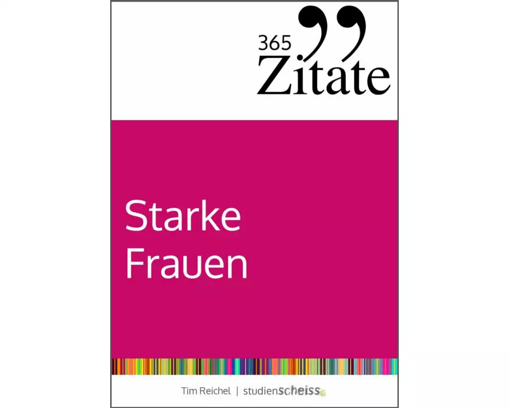 365 Zitate für starke Frauen