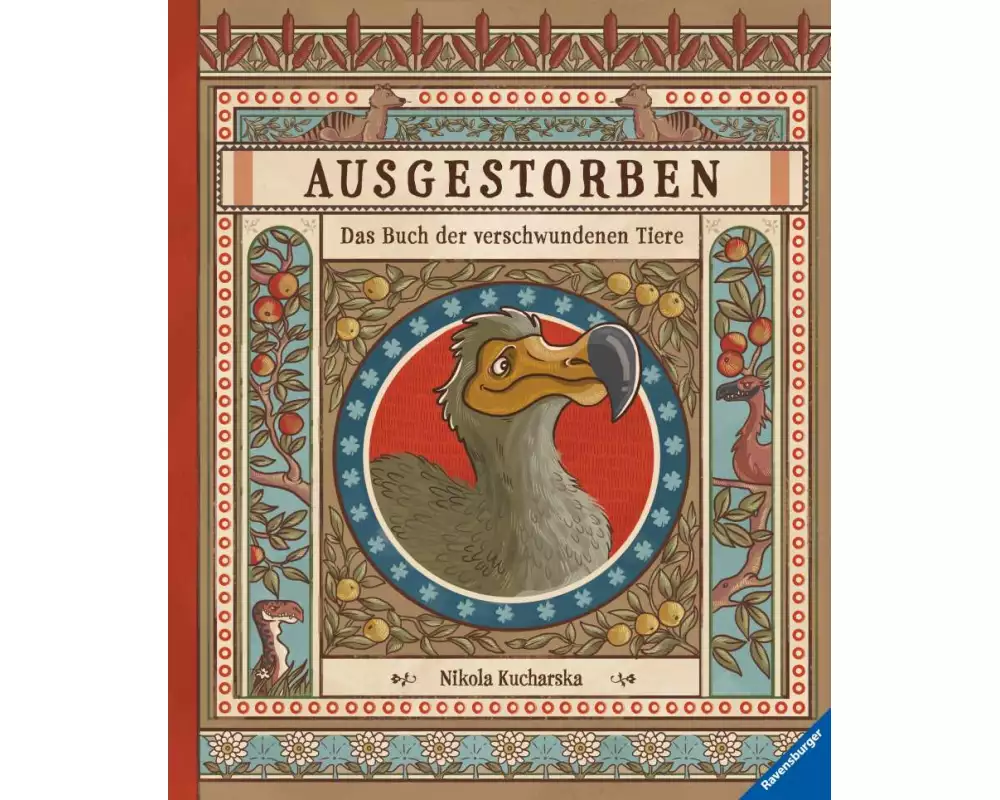 Ausgestorben - Das Buch der verschwundenen Tiere
