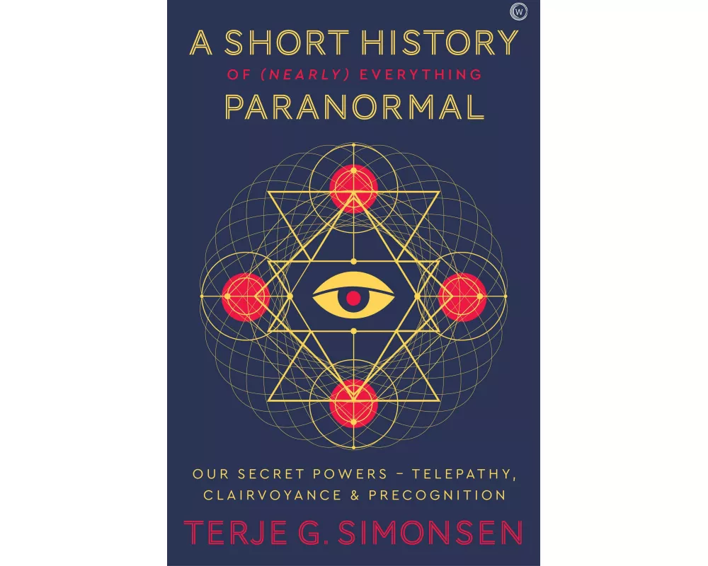 A Short History of (Nearly) Everything Paranormal