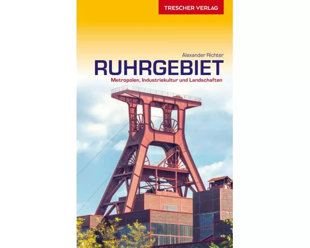 TRESCHER Reiseführer Ruhrgebiet