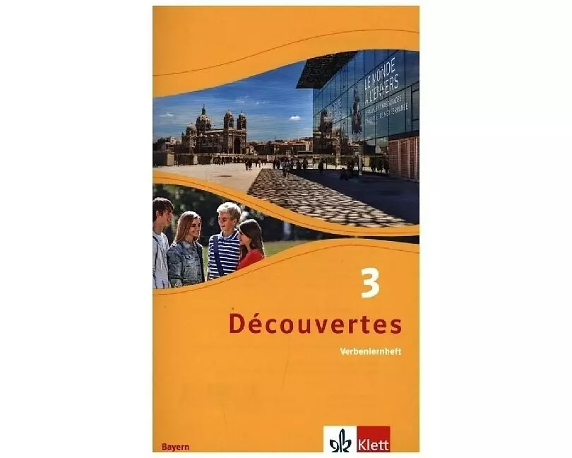 Découvertes 3. Verbenlernheft 3. Lernjahr. Ausgabe Bayern