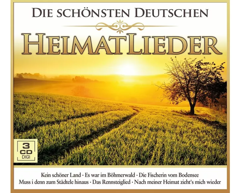 Die schönsten deutschen Heimatlieder