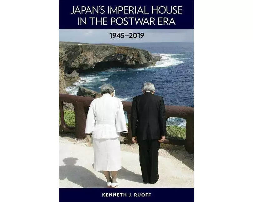 Japan’s Imperial House in the Postwar Era, 1945–2019