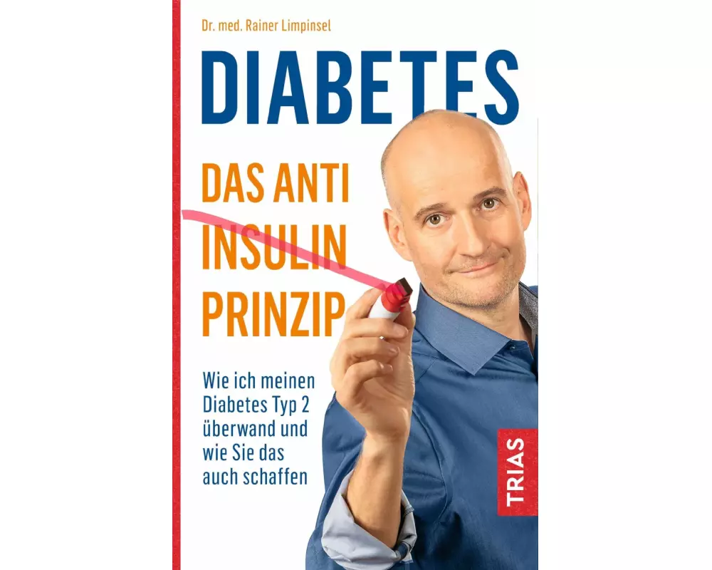 Diabetes - Das Anti-Insulin-Prinzip
