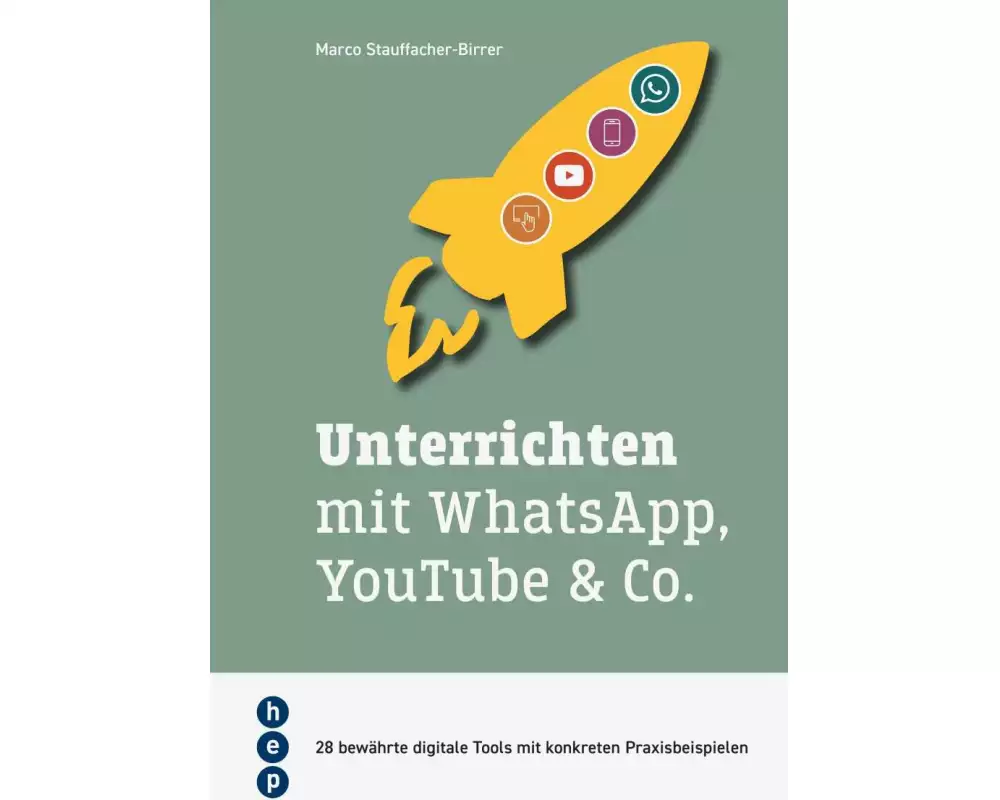 Unterrichten mit WhatsApp, YouTube & Co