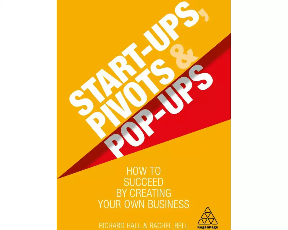 Start-Ups, Pivots and Pop-Ups