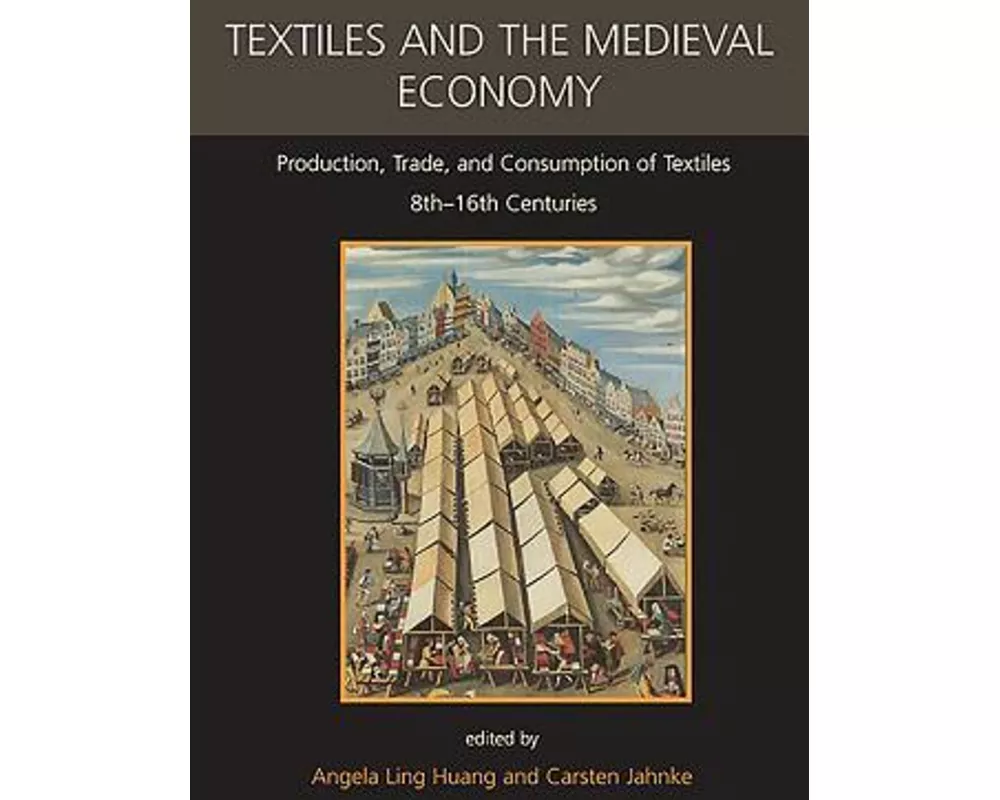 Textiles and the Medieval Economy