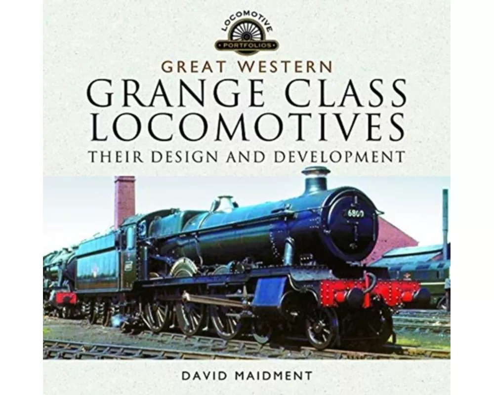 Great Western, Grange Class Locomotives