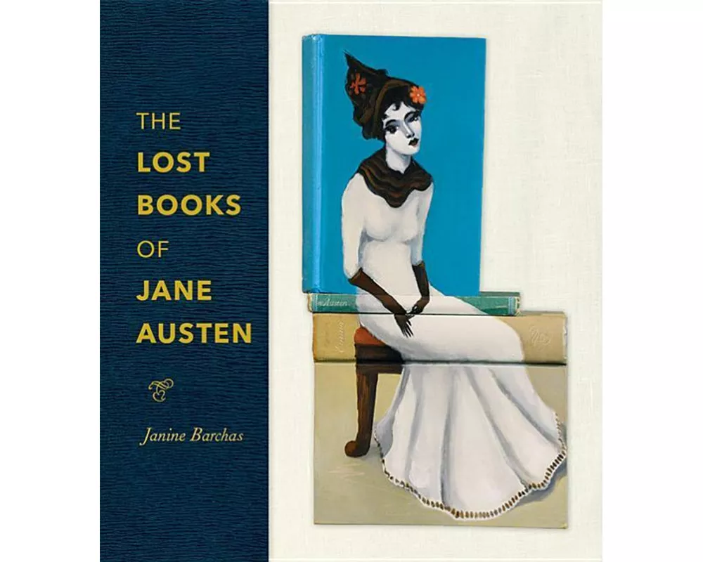 The Lost Books of Jane Austen
