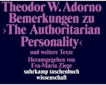 Bemerkungen zu ›The Authoritarian Personality‹