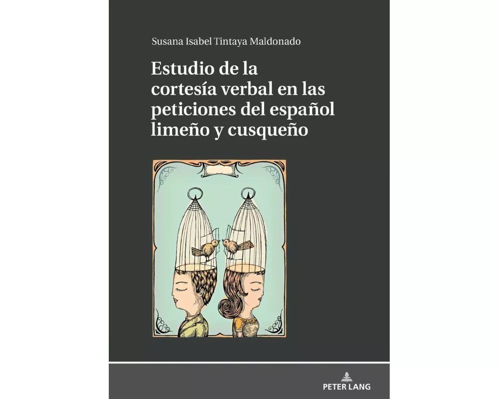 Estudio de la cortesía verbal en las peticiones del español limeño y cusqueño