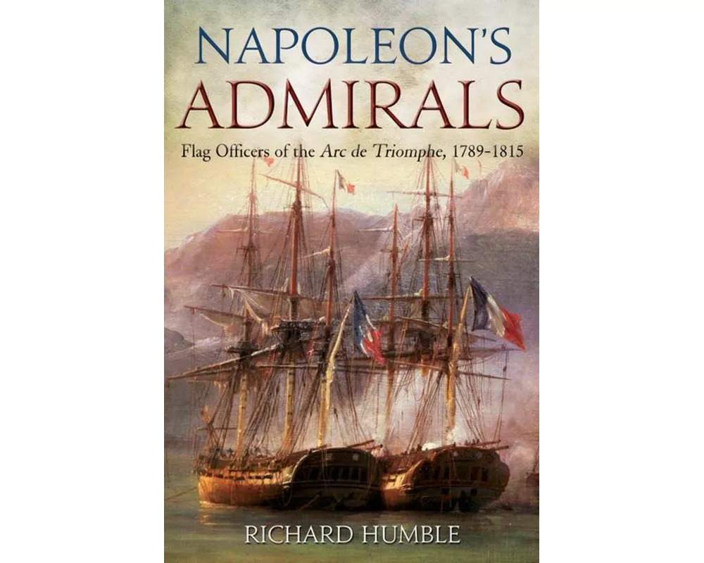Napoleon'S Admirals