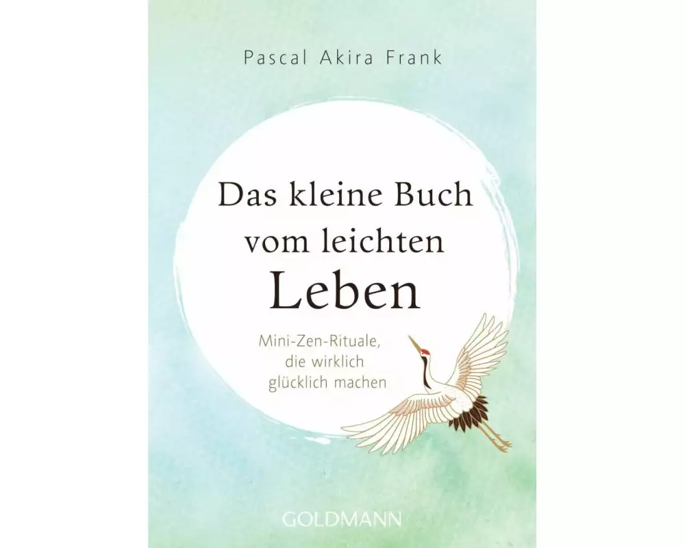 Das kleine Buch vom leichten Leben