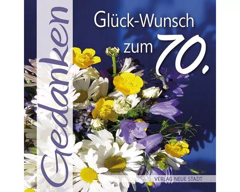 Glück-Wunsch zum 70