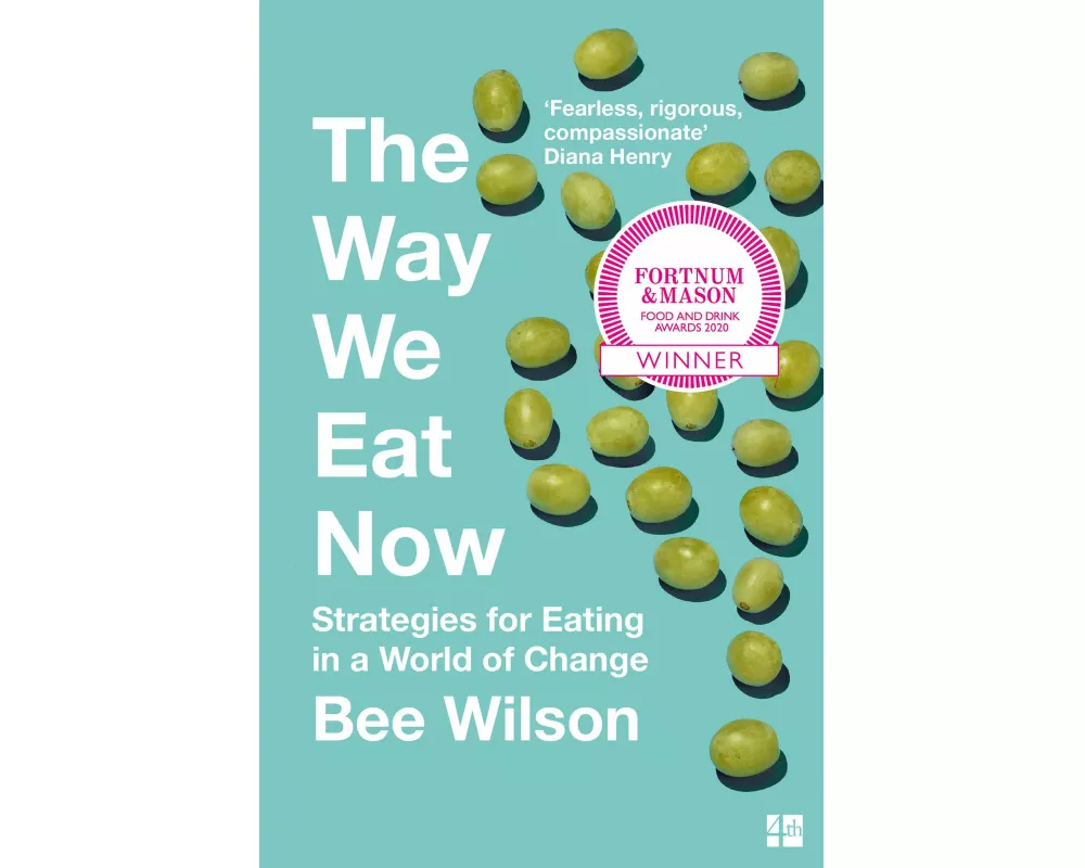 The Way We Eat Now