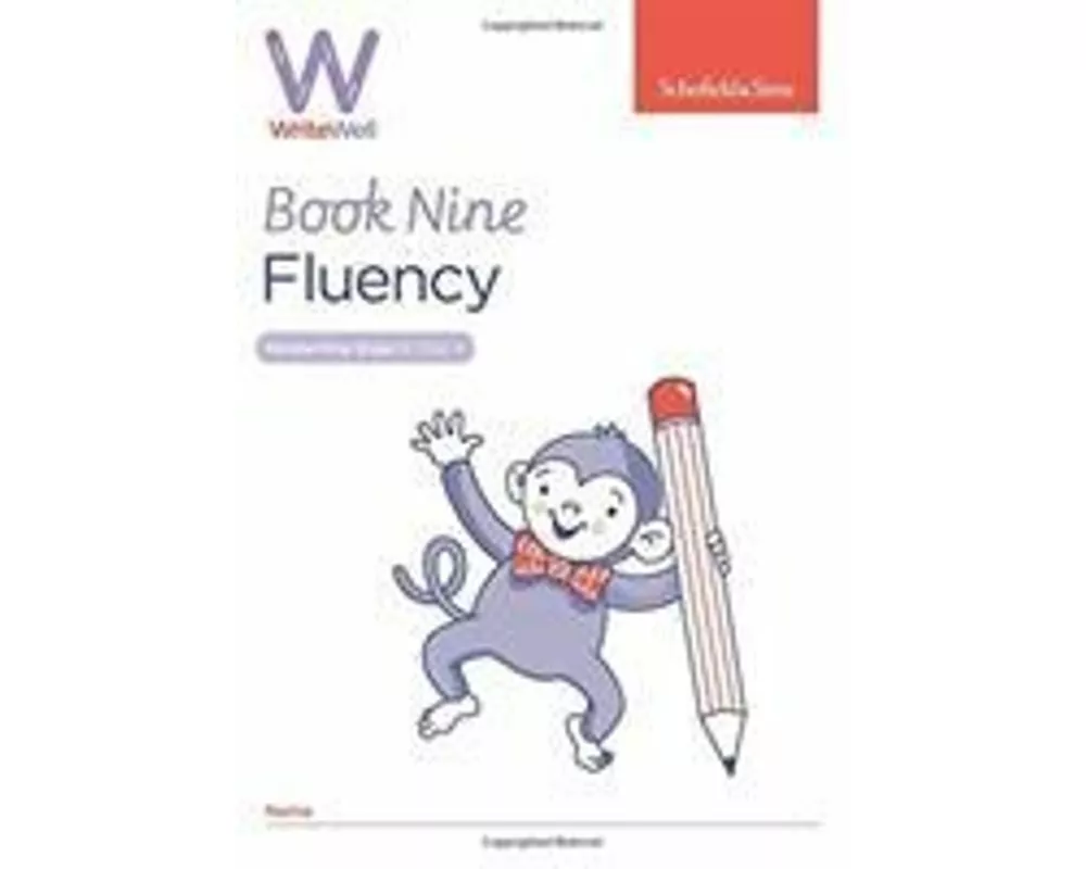 WriteWell 9: Fluency, Year 4, Ages 8-9