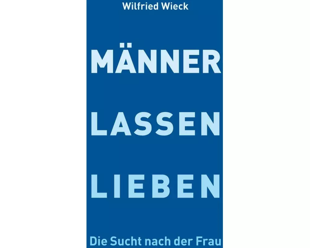 Männer lassen lieben