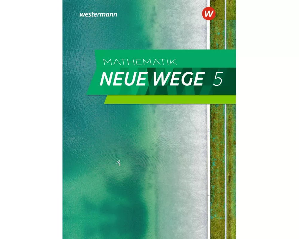 Mathematik Neue Wege SI - Ausgabe 2019 für Nordrhein-Westfalen und Schleswig-Holstein G9