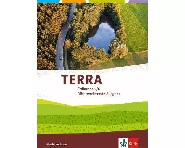 TERRA Erdkunde 5/6. Schülerbuch Klasse 5/6. Differenzierende Ausgabe Niedersachsen ab 2019