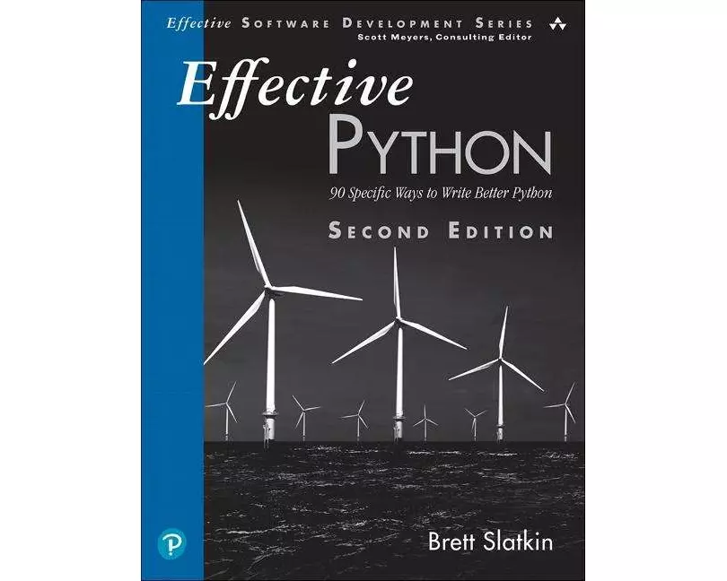 Effective Python: 90 Specific Ways to Write Better Python