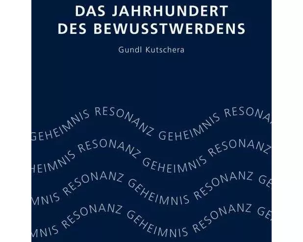 Das Jahrhundert des Bewusstwerdens