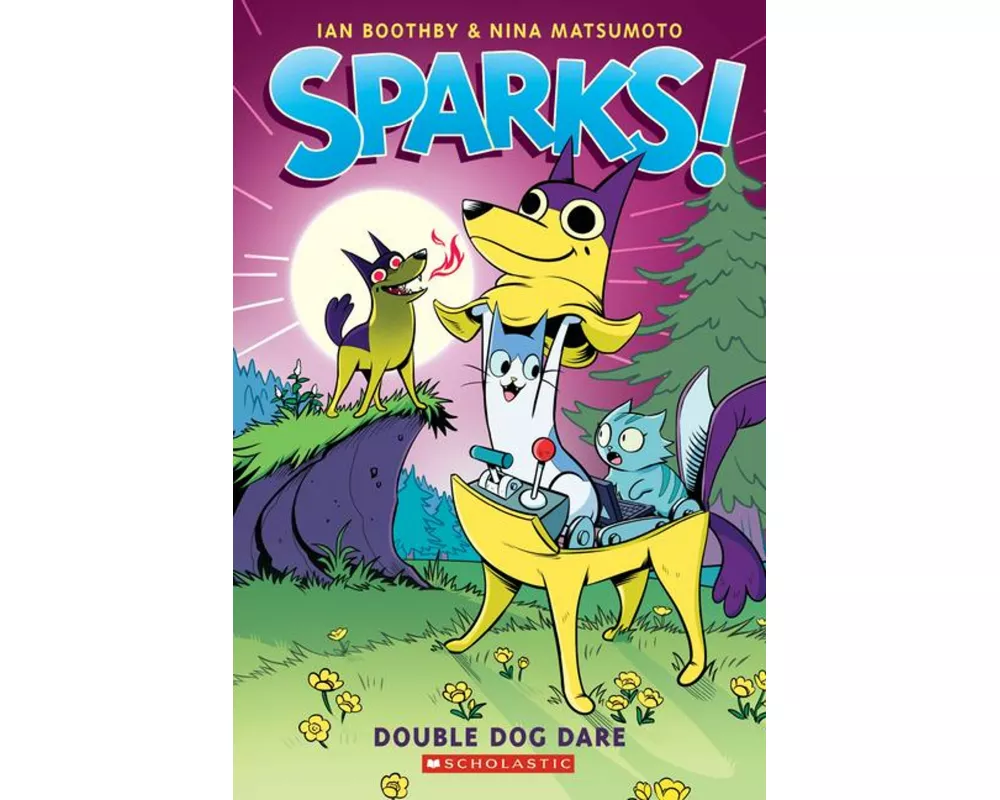 Double Dog Dare: A Graphic Novel (Sparks! #2)