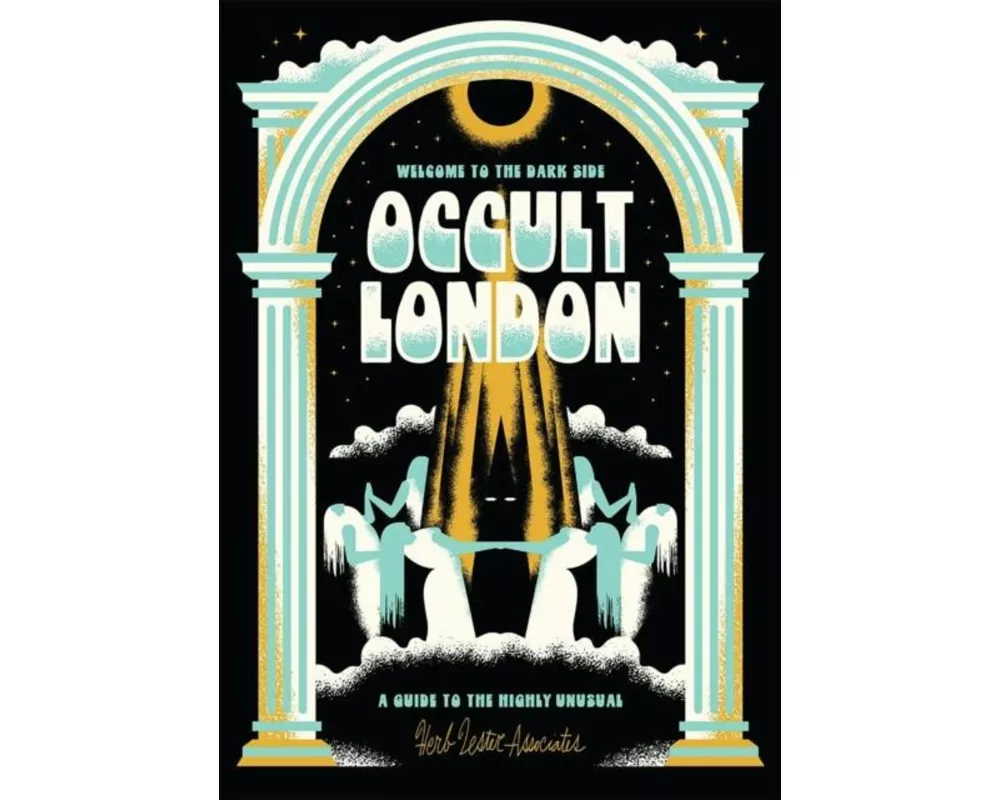 Welcome To The Dark Side: Occult London