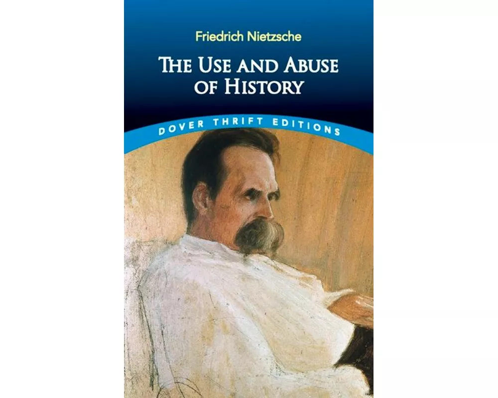 The Use and Abuse of History