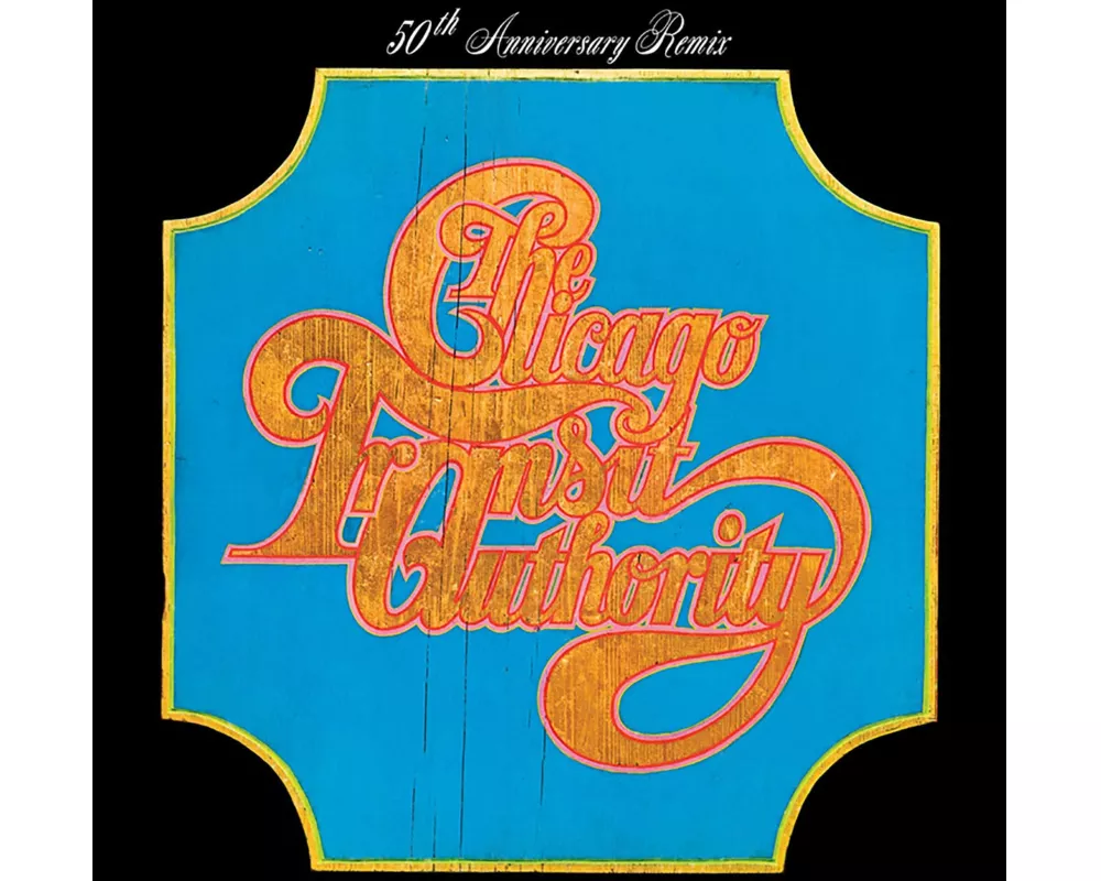 Chicago Transit Authority (50th Anniversary Remix)