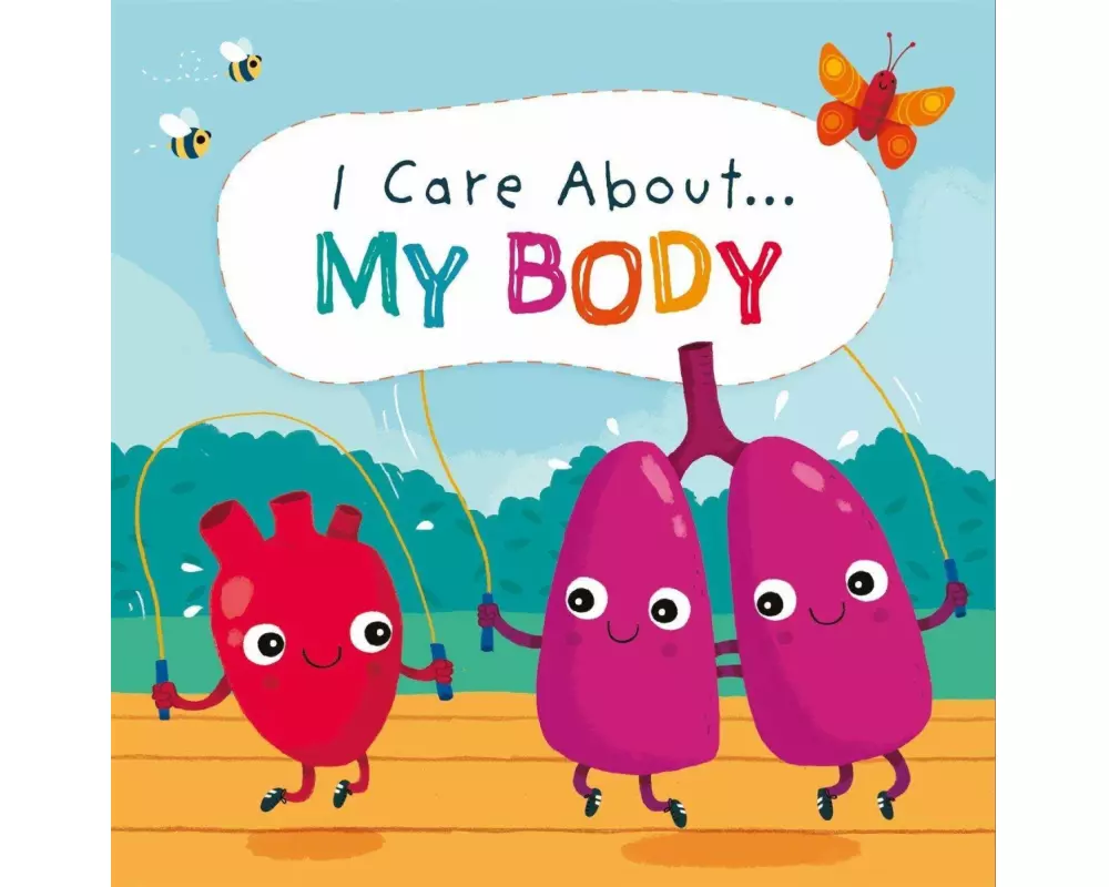 I Care About: My Body