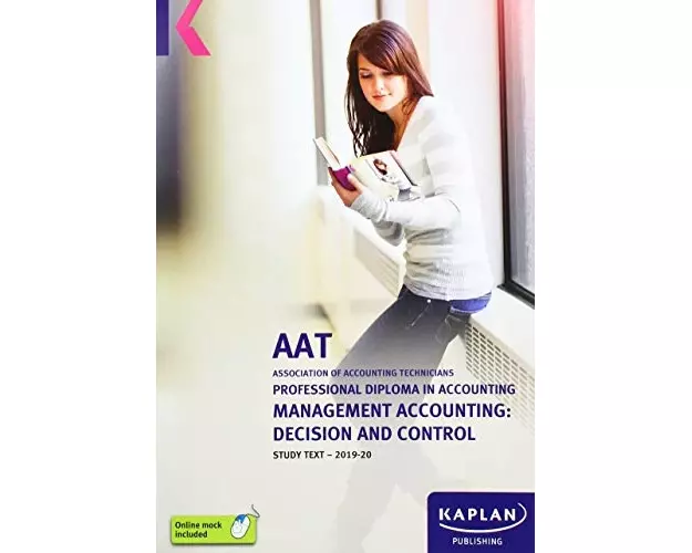 Management Accounting: Decision And Control - Study Text