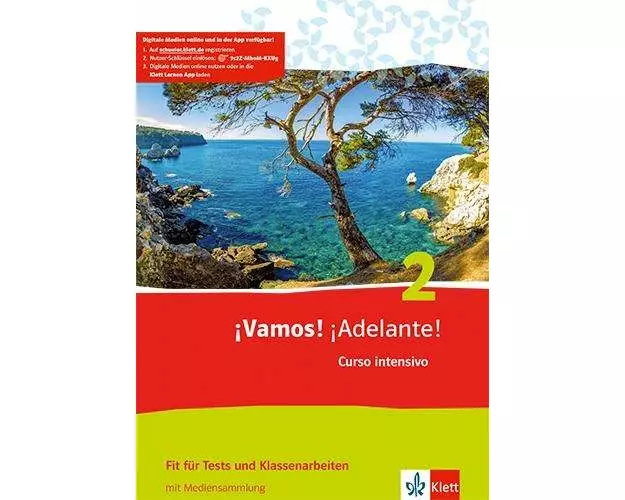 ¡Vamos! ¡Adelante! Curso intensivo 2. Fit für Tests und Klassenarbeiten mit Mediensammlung 2. Lernjahr