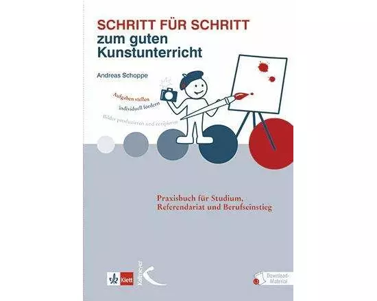 Schritt für Schritt zum guten Kunstunterricht