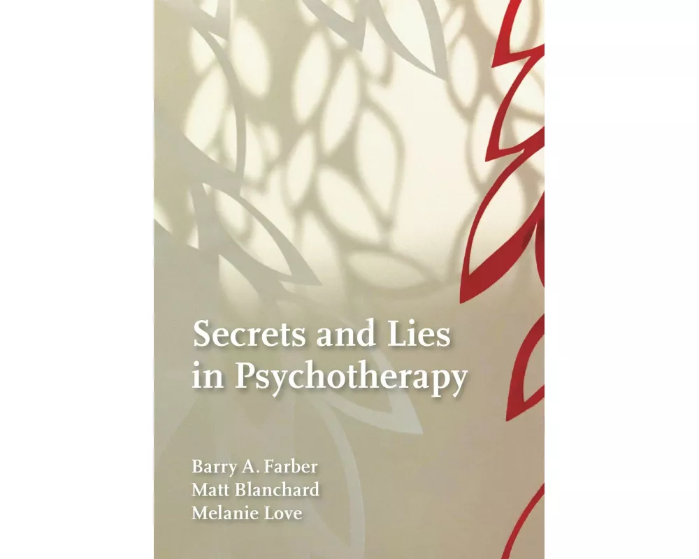 Secrets and Lies in Psychotherapy