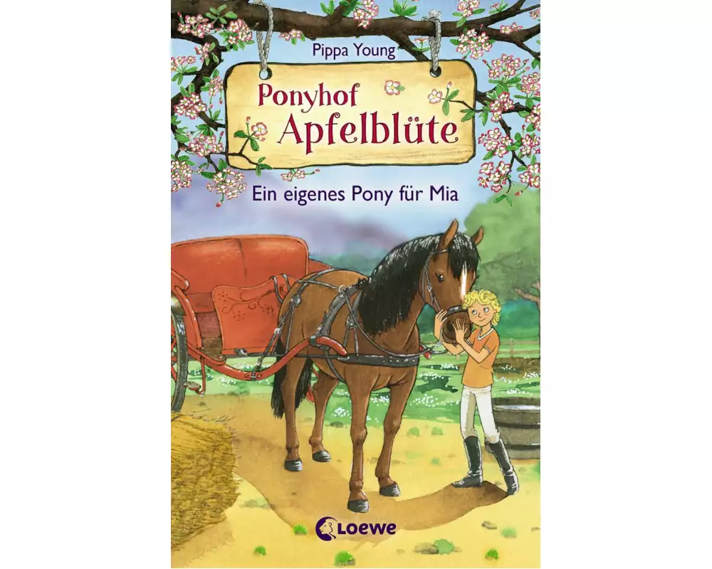 Ponyhof Apfelblüte (Band 13) - Ein eigenes Pony für Mia