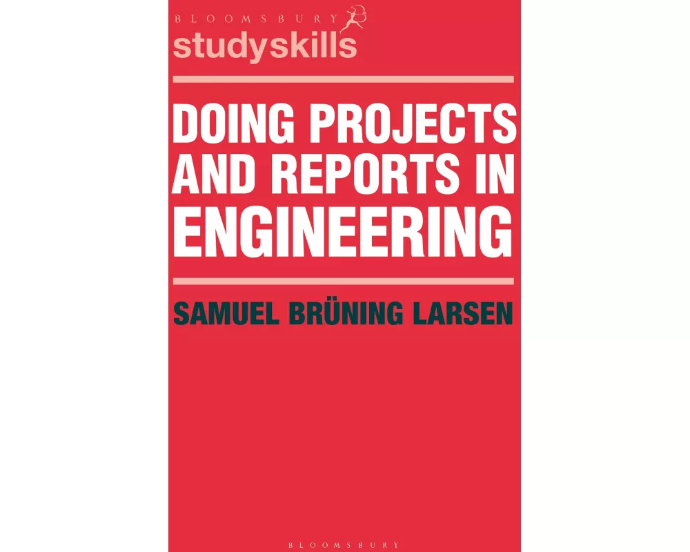 Doing Projects and Reports in Engineering