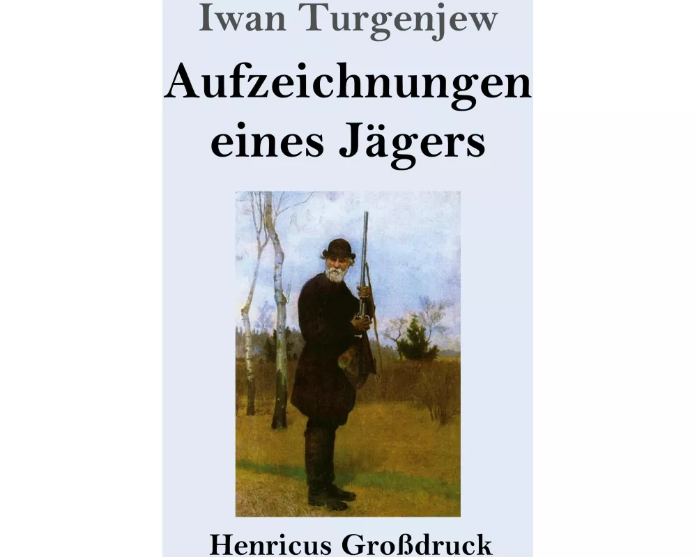 Aufzeichnungen eines Jägers (Großdruck)