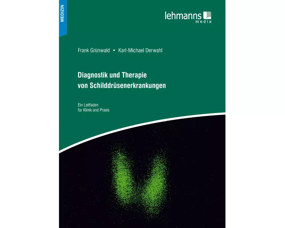 Diagnostik und Therapie von Schilddrüsenerkrankungen