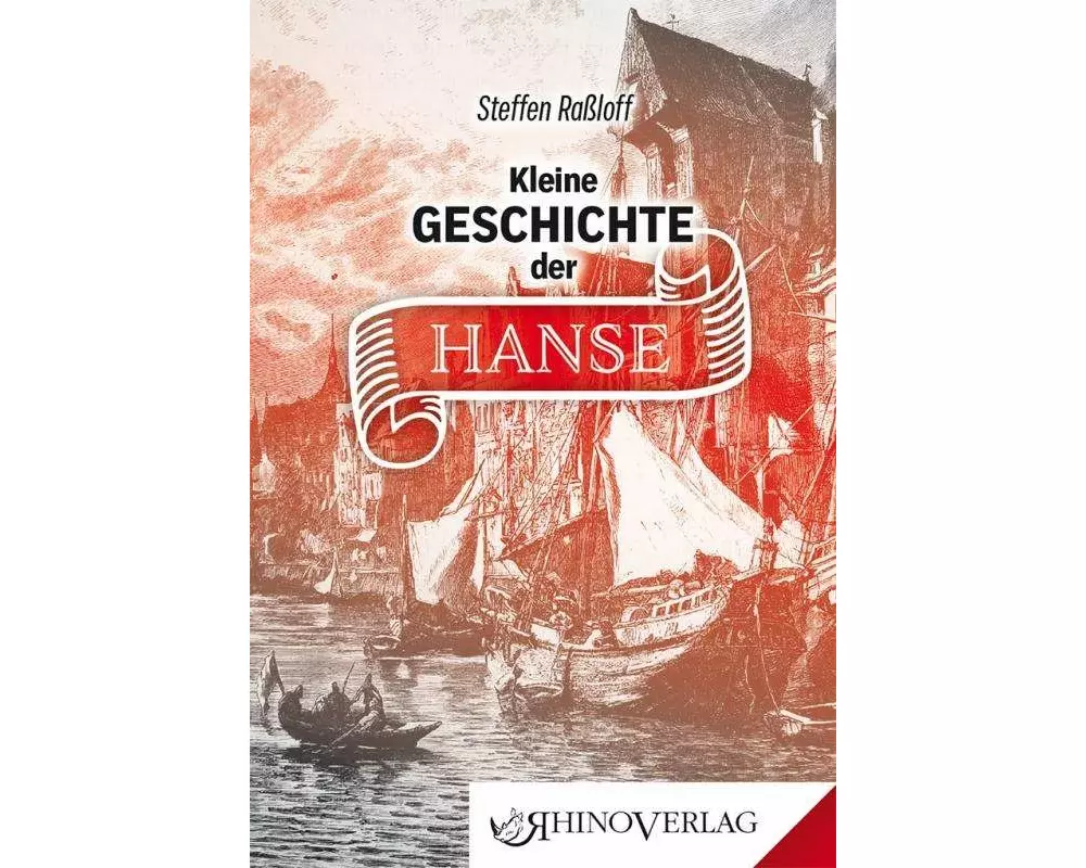 Kleine Geschichte der Hanse